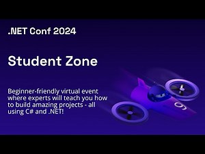 .NET Conf Student Zone 2024