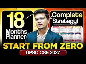 Detailed 18-Month Blueprint for UPSC CSE 2027 by Dr. Shivin Chaudhary Sir | Sarrthi IAS