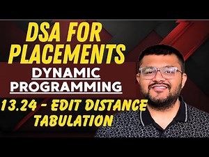 13.24 Edit Distance Tabulation Implementation Using Dynamic Programming