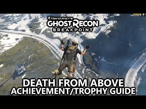 Ghost Recon Breakpoint - Death From Above Achievement/Trophy Guide - Kill after Base Jump
