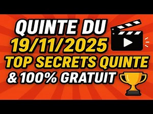 QUINTE OF 11/19/2025 🎬 TOP SECRET TICKETS & 100% FREE 🏆