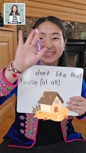 Hmong phrase EP 170: I don't like that house (at all) #languagelearning #dibdabneeg #2026