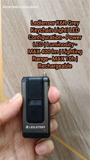 Ledlenser kr6 Grey Keychain Light| LED Configuration - Power LED Luminosity - MAX 400 lm#shorts