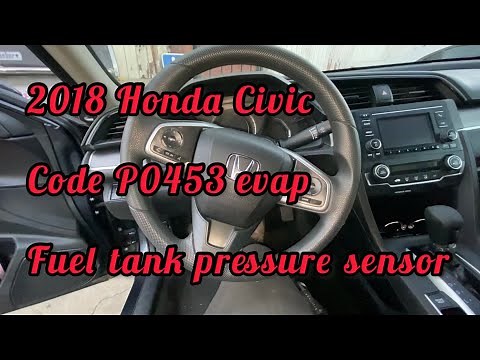 2018 Honda Civic fuel tank pressure sensor location. CODE P0453