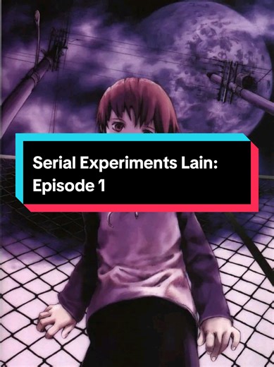 Part A of episode 1 of serial experiments Lain. what was Chisa's purpose what is Serial Experiments Lain About? #serialexperimentlain #animetiktok #animefyp #anime