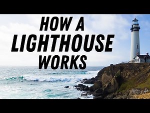 How a Lighthouse Works | A Lighthouse Keeper Explains