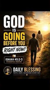 God Is Going Before You Right Now 🙏Isaiah 45:2-3 Powerful Prayer |DailyBlessing