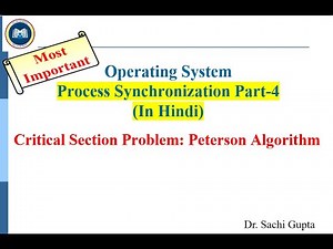 Process Synchronization Part 4 Peterson's Solution (Critical Section Problem )