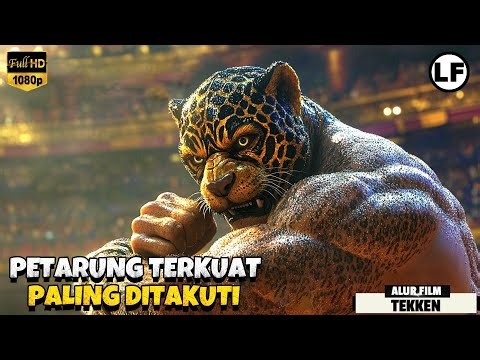 Petarung Terkuat Di Turnamen Hidup Dan Mati | ALUR FILM Tekken
