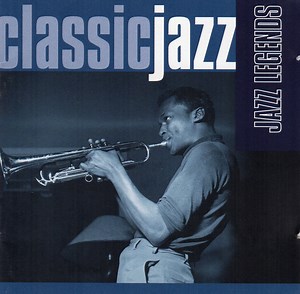 Various - Classic Jazz: Jazz Legends