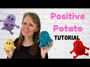 QUICK & EASY Positive Potato NO SEW Crochet Amigurumi Tutorial!