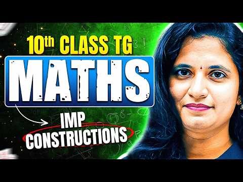 Important Constructions | 10th Class Maths | Telangana Board Exam 2026