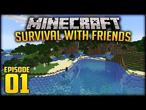 FIRST TIME PLAYING IN A YEAR | Minecraft: Survival With Friends - Episode 1