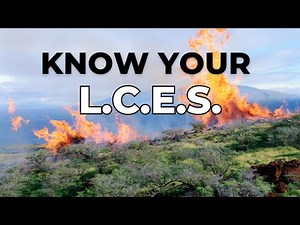 LCES of Wildland Firefighting: Lookout, Communications, Escape Routes, and Safety Zones