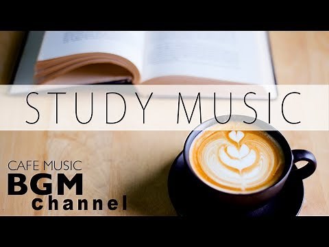 Cafe Music For Study - Relaxing Jazz & Bossa Nova Music - Background Instrumental Music