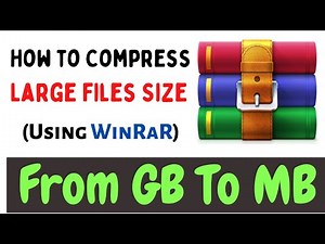 How to Highly Compress Large File Size using WinRAR Easily (From Gb To MB File Size) Easy & Quick