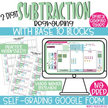 3 Digit Subtraction Regrouping Base 10 Blocks Google Slides Digital Math Center