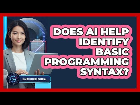 Does AI Help Identify Basic Programming Syntax?