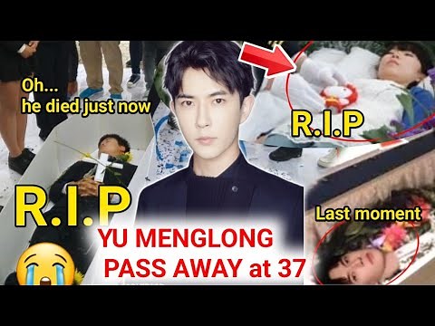 Yu Menglong Tragically Dies at 37 | Star of Go Princess Go and Eternal Love