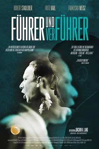 Goebbels and the Führer Summary, Trailer, Cast, Where to Watch and More