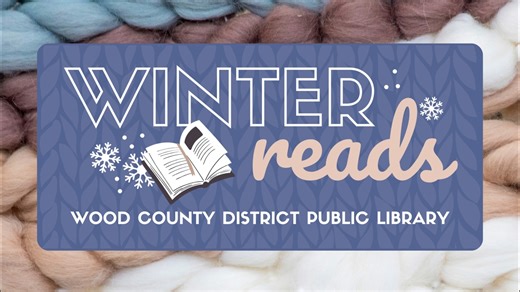 Wood County District Public Library to begin 'Winter Reads' adult reading program