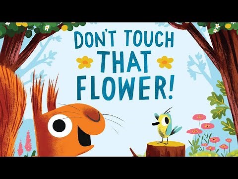 Don't Touch That Flower 🌼| Children's Story Read Aloud 📚