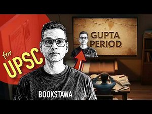 COMPLETE - Gupta Period in ONE VIDEO | Ancient History for UPSC 2026