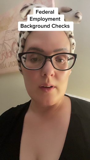 Explaining the Federal Employment Background Check #foryou #governmentjob #governmentemployee #truth #jobsecurity #findajob #career #layoffs