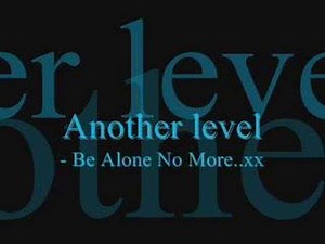 Another Level - Be Alone No More (1998 Music Video) | #64 Brazil Song