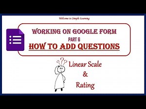 How to prepare 'Linear scale' & 'Rating' Questions in Google Form