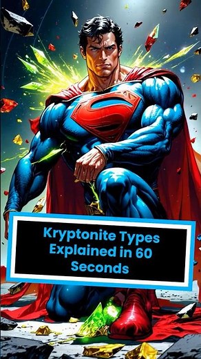 Kryptonite Types and What They Do!