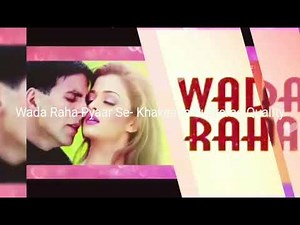 Wada Raha Pyaar Se- Khakee High Quality | Digitally Remastered Version | Audiophile Music | HQ