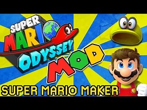 Super Mario Maker Mod - Super Mario Odyssey - Metro Kingdom