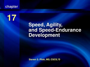 PPT - Speed, Agility, and Speed-Endurance Development PowerPoint Presentation - ID:4180805