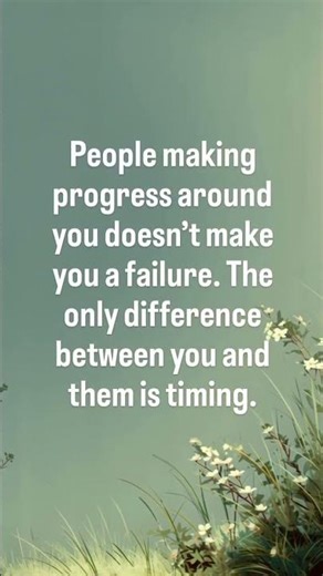 Wait for your time. it must surely come.