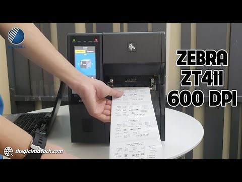 Zebra ZT411 600dpi - Review máy in tem nhãn mã vạch Zebra ZT411 600 dpi, tính năng, khả năng in ấn