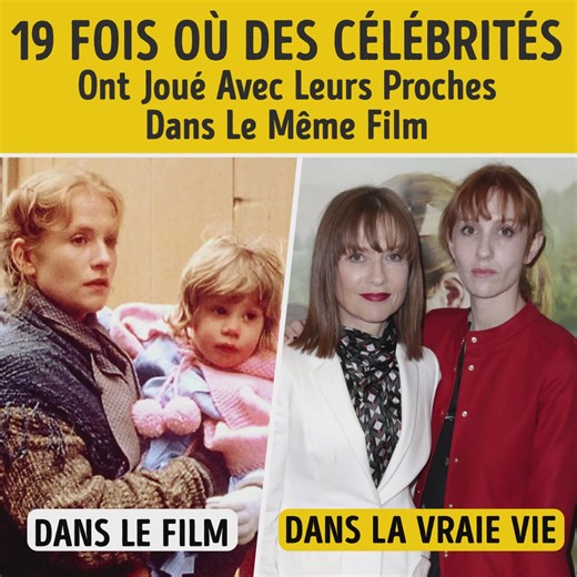 19 Fois Où Des Célébrités Ont Joué Avec Leurs Proches Dans Le Même Film | Sympa
