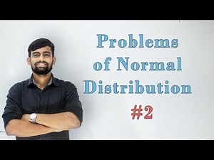 Normal Distribution - Word Problems - Part -2 | Engineering Maths 4 | FYBcom | Statistics | [Lec 4]