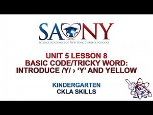 Kindergarten CKLA Skills - Unit 5 Lesson 8 Basic Code/Tricky Word: Introduce /y/ › ‘y’ and Yellow