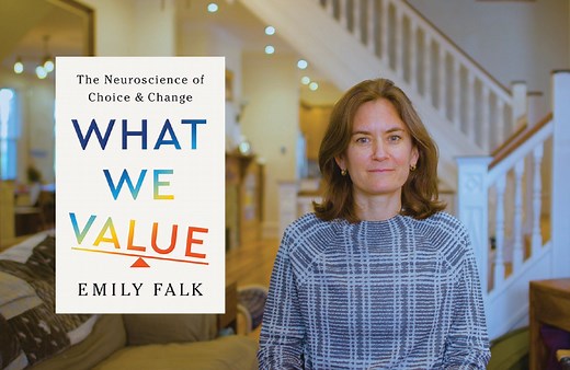 What We Value: The Neuroscience of Choice and Change