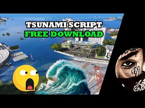Tsunami Script - GTA V FIVEM