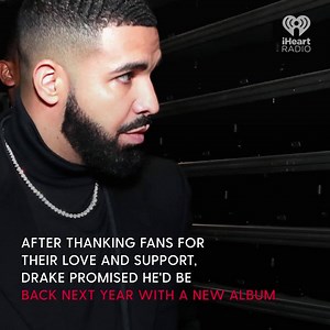 Drake announces he's working on a new album | Breakfast Club