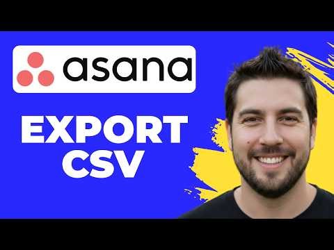 How To Export Asana Project To CSV (Quick Guide)