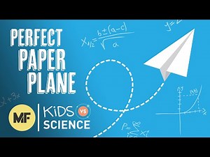 Kids Vs. Science: Designing the Ultimate Paper Plane | Mental Floss