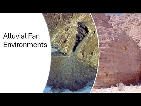 8 - Alluvial fans