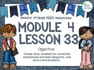 Engage NY Math PowerPoint Presentation 5th Grade Module 4 Lesson 33