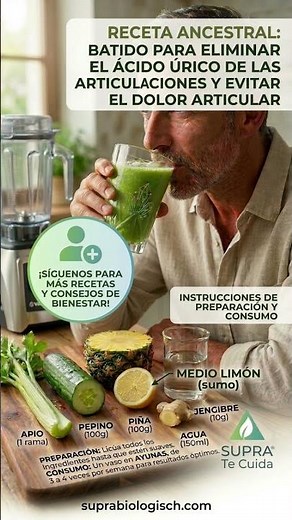 🌿 ¡Dile adiós al dolor articular! Batido ancestral para eliminar el ácido úrico 🍍
