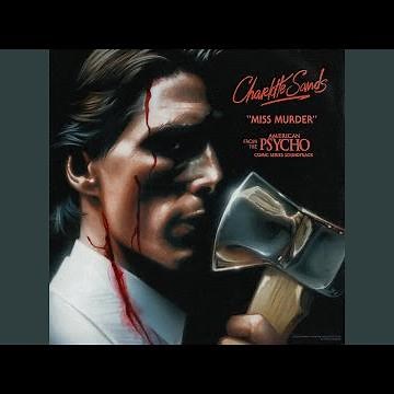 Miss Murder (From The “American Psycho” Comic Series Soundtrack)