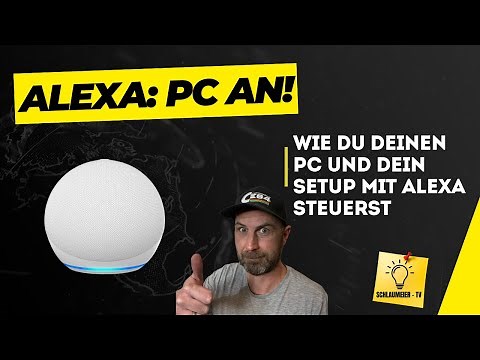 "Alexa - PC an!" - Wie du deinen PC (und dein gesamtes Setup) mit der Alexa einschalten kannst!