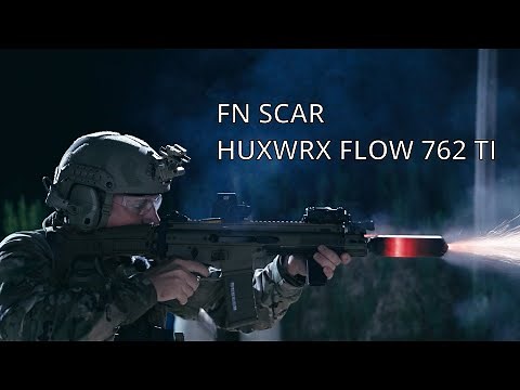 FN SCAR w/ HUXWRX FLOW 762 TI